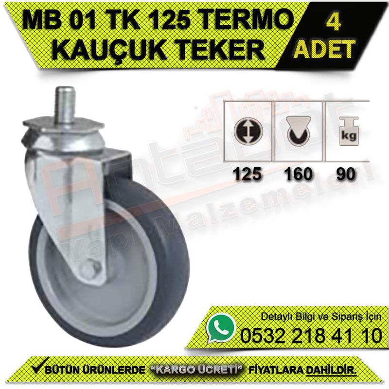 MB 01 TK 125 Termo Kauçuk Teker (4 ADET)